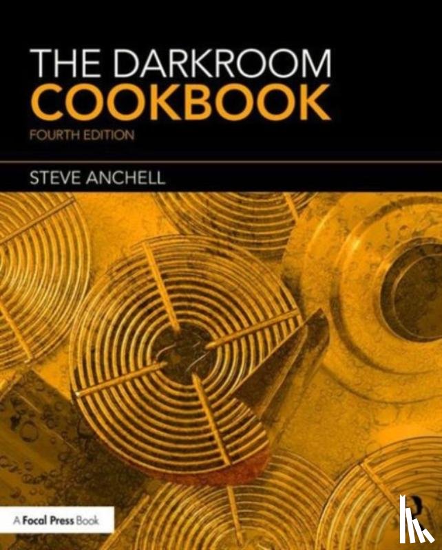Anchell, Steve - The Darkroom Cookbook