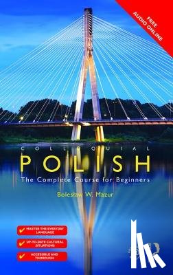 Mazur, Boleslaw (formerly at SSEES, University of London, UK) - Colloquial Polish