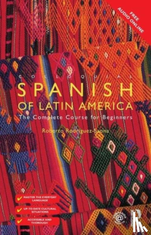 Rodriguez-Saona, Roberto Carlos - Colloquial Spanish of Latin America