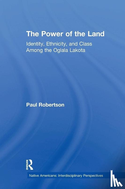 Robertson, Paul - The Power of the Land