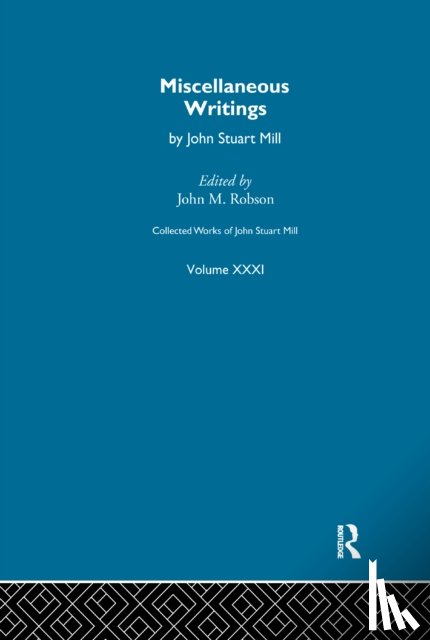  - Collected Works of John Stuart Mill