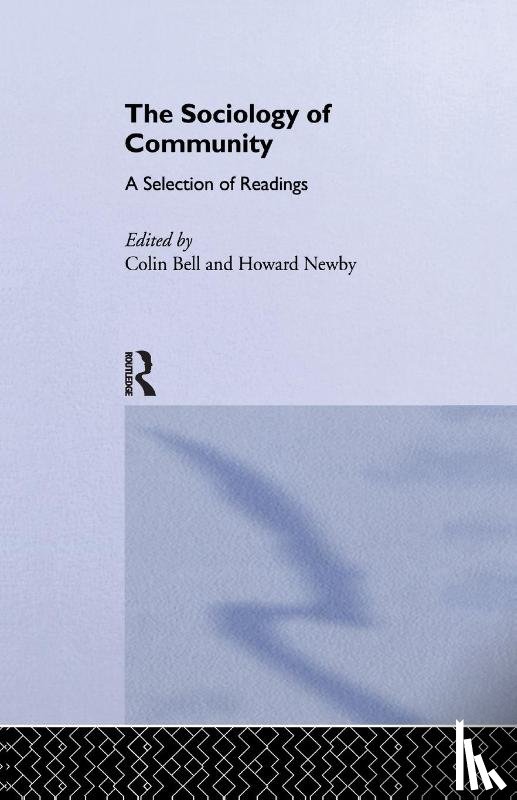 Bell, Colin, Newby, Howard - Sociology of Community
