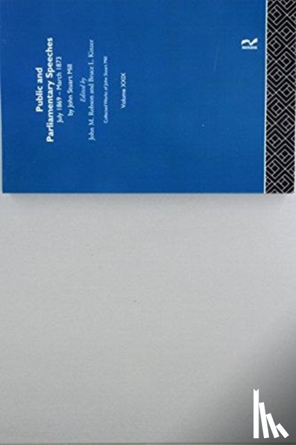  - Collected Works of John Stuart Mill