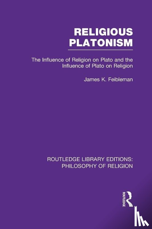 Feibleman, James Kern - Religious Platonism