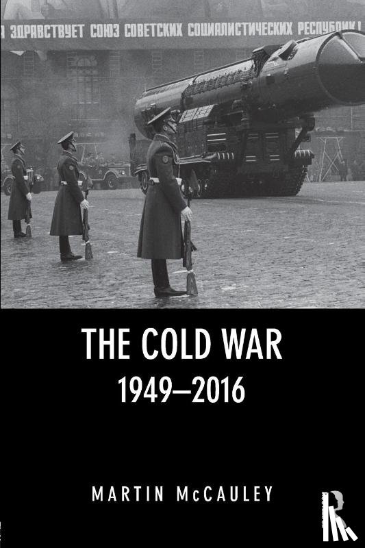 McCauley, Martin (University of London - The Cold War 1949-2016