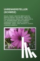  - Uhrenhersteller (Schweiz)