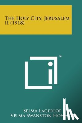 Lagerlof, Selma - The Holy City, Jerusalem II (1918)