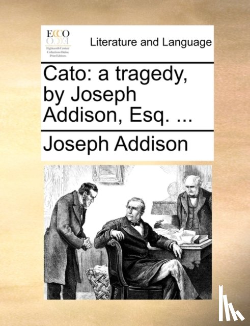 Addison, Joseph - Cato