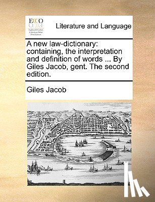 Jacob, Giles - A New Law-Dictionary