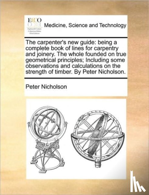 Nicholson, Peter - The carpenter's new guide