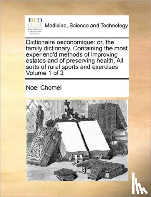 Chomel, Noel - Dictionaire oeconomique