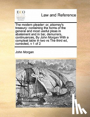 Morgan, John - The Modern Pleader