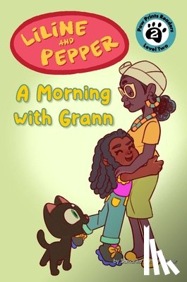Dumond, Samanka - Liline & Pepper: A Morning with Grann