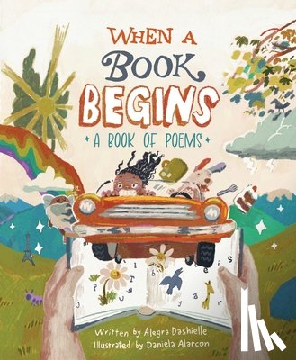 Alarcon, Daniela - When a Book Begins