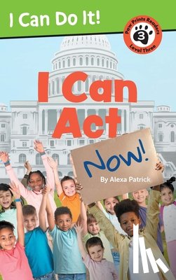 Patrick, Alexa - I Can ACT Now!