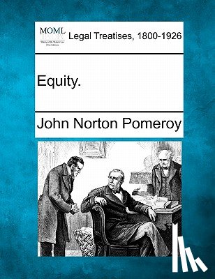 Pomeroy, John Norton - Equity.