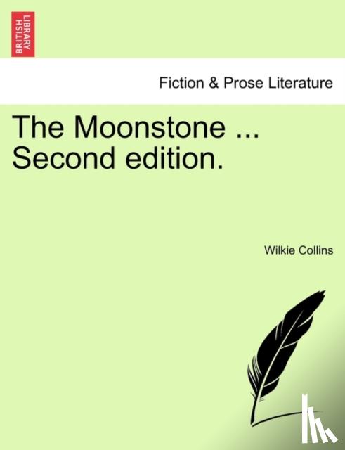 Collins, Wilkie - The Moonstone ... Second edition.