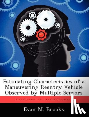 Brooks, Evan M - Estimating Characteristics of a Maneuvering Reentry Vehicle Observed by Multiple Sensors