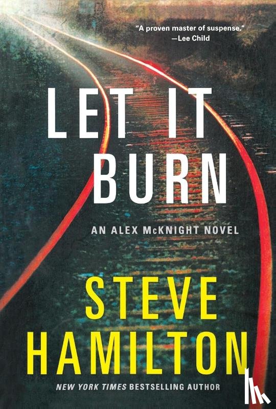 Hamilton, Steve - Let it Burn