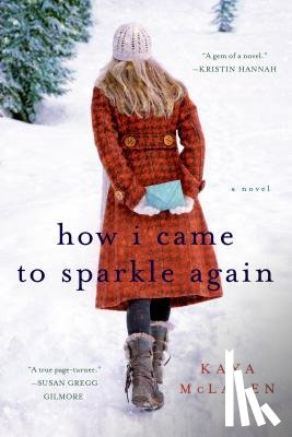 McLaren, Kaya - How I Came to Sparkle Again