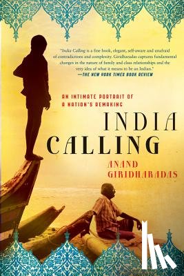 Giridharadas, Anand - INDIA CALLING