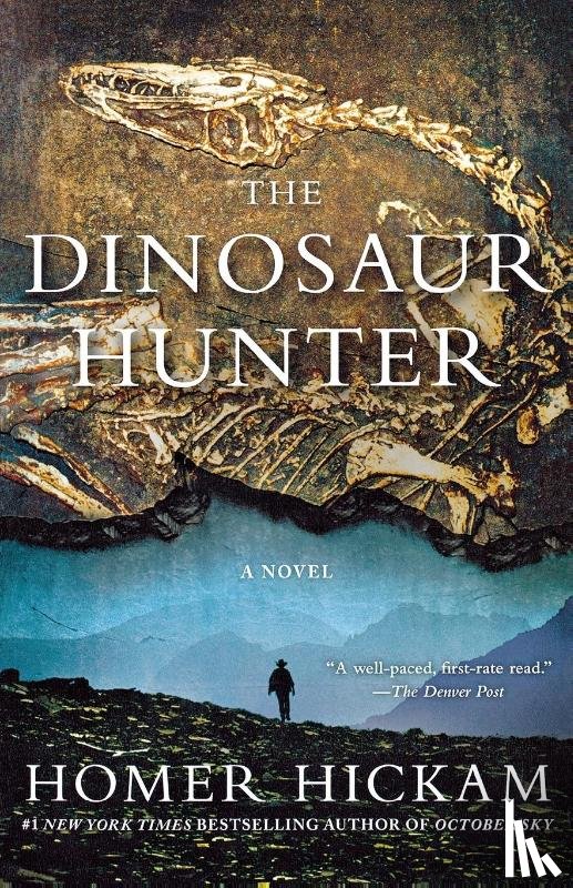 Hickam, Homer - The Dinosaur Hunter