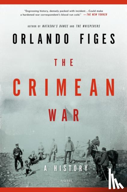 Figes, Orlando - The Crimean War