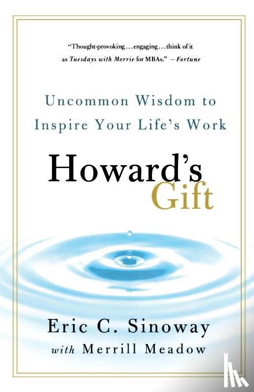 Sinoway, Eric, Meadow, Merrill - Howard's Gift