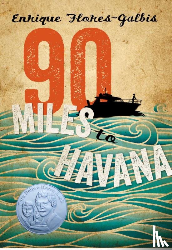 Flores-Galbis, Enrique - 90 Miles to Havana