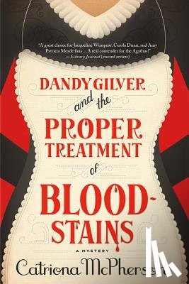 Mcpherson, Catriona - Dandy Gilver and the Proper Treatment of Bloodstains