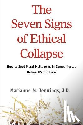 Jennings, M. - The Seven Signs of Ethical Collapse