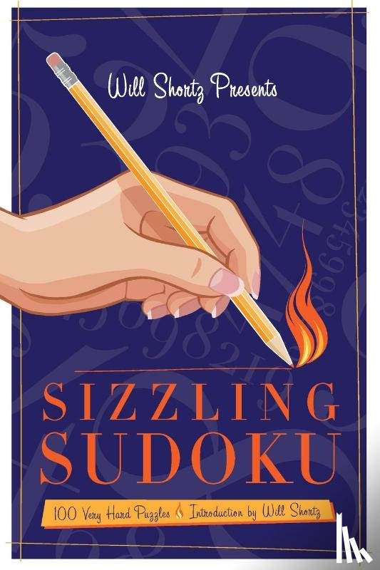 Shortz, Will - Will Shortz Presents Sizzling Sudoku