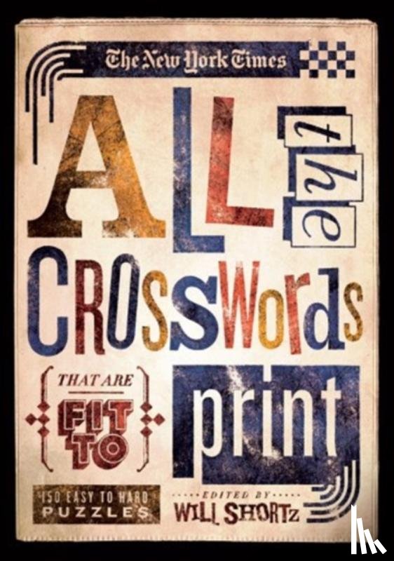 The New York Times - The New York Times All the Crosswords That Are Fit to Print