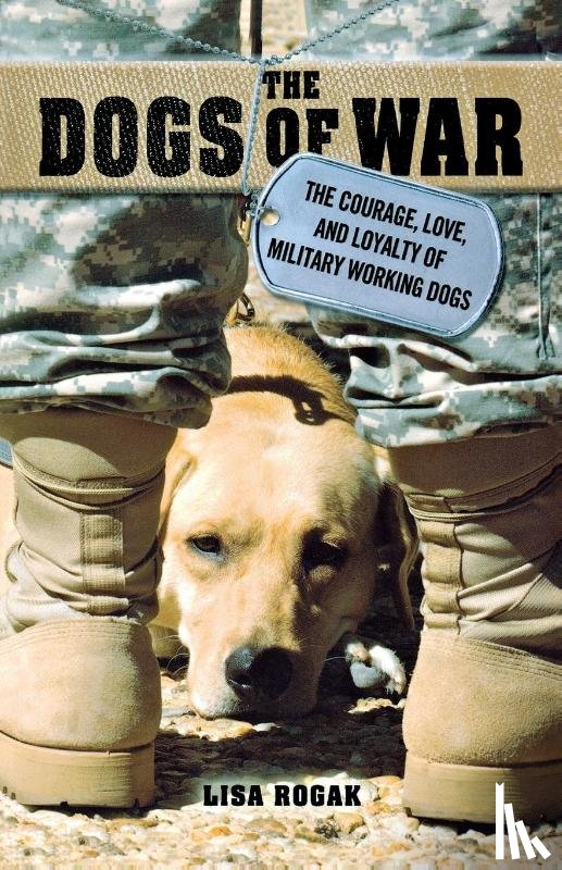 Rogak, Lisa - Dogs of War