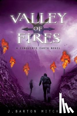 Mitchell, J. Barton - Mitchell, J: Valley of Fires