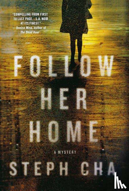 Cha, Steph - Follow Her Home