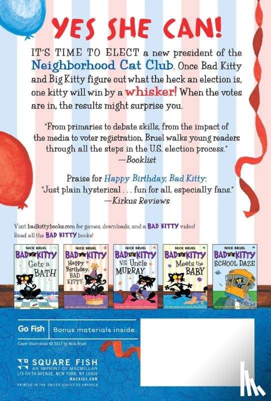 Bruel, Nick - Bad Kitty for President