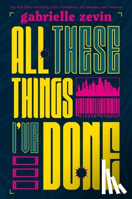 Zevin, Gabrielle - All These Things I've Done