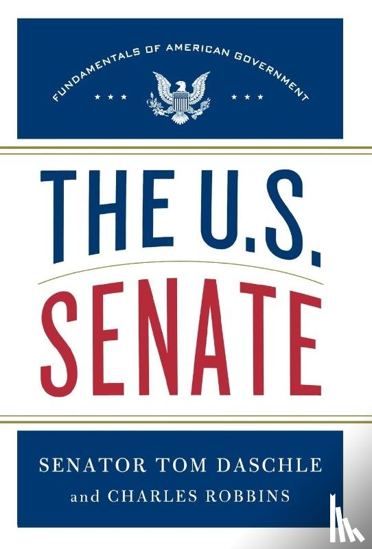 Daschle, Thomas, Daschle, Tom, Robbins, Charles - Daschle, T: U.S. Senate