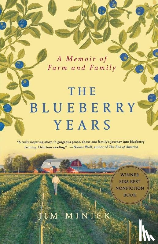 Minick, Jim - The Blueberry Years