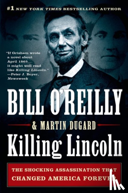 O'Reilly, Bill, Dugard, Martin - Killing Lincoln