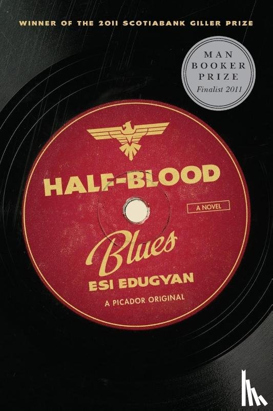 Edugyan, Esi - Half-Blood Blues