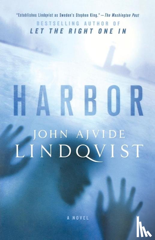 Lindqvist, John Ajvide - Harbor