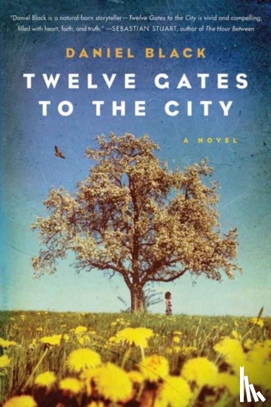 Black, Daniel - Twelve Gates to the City