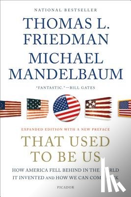 Friedman, Thomas L., Mandelbaum, Michael - That Used to Be Us