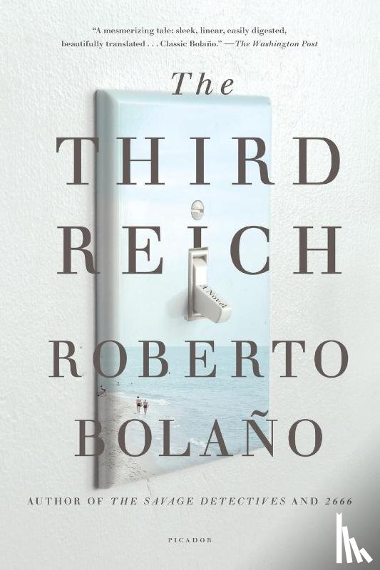 Bolaño, Roberto - Third Reich
