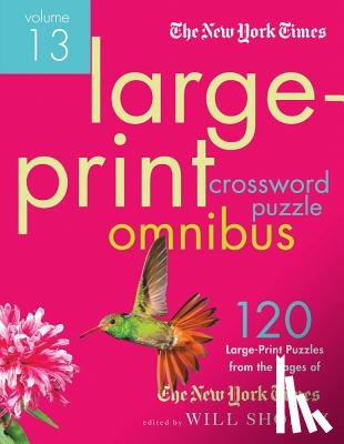 The New York Times - New York Times Large-Print Crossword Puzzle Omnibus Volume 13