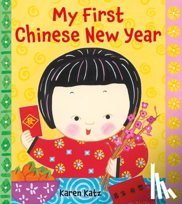 Katz, Karen - My First Chinese New Year
