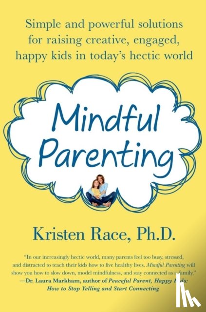 Race, Kristen - Mindful Parenting