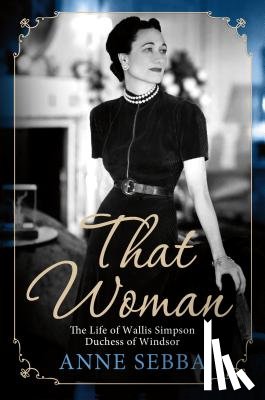 Sebba, Anne - That Woman